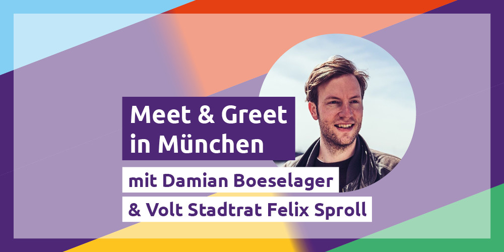 Meet & Greet in München mit Damian Boeselager & Felix Sproll