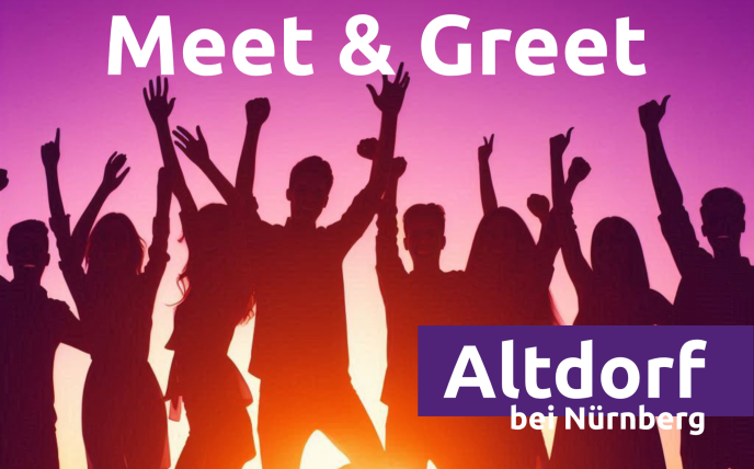 Meet & Greet Altdorf b. Nürnberg