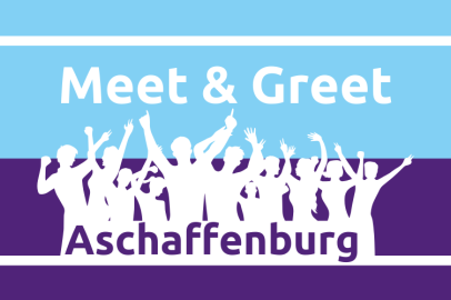 Meet &amp; Greet Aschaffenburg