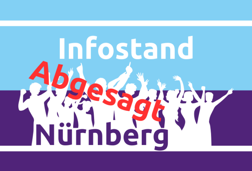 Infostand Nürnberg Abgesagt