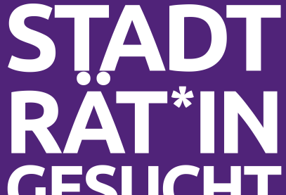 Stadträt*in Gesucht Sprich mit uns über deinen Weg in die Politik!