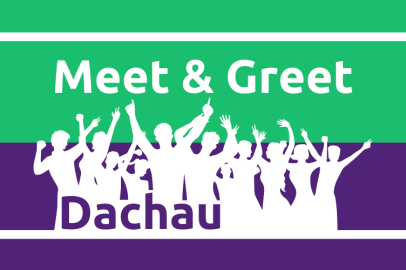 Meet & Greet Dachau