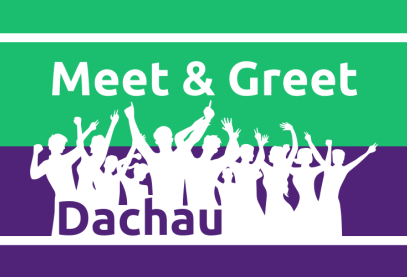 Meet & Greet Dachau