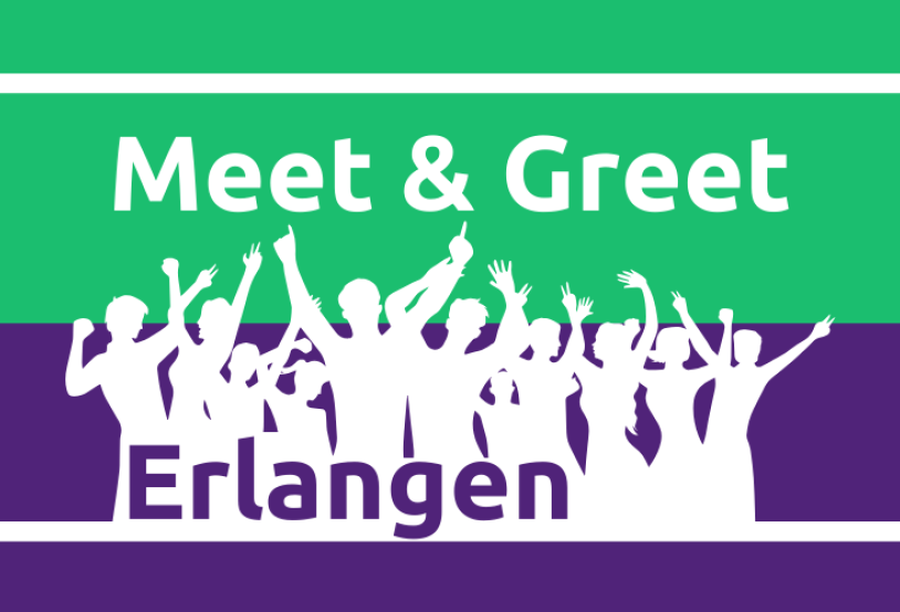 Meet & Greet Erlangen