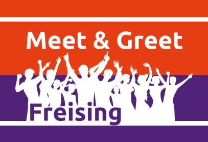 Meet & Greet Freising