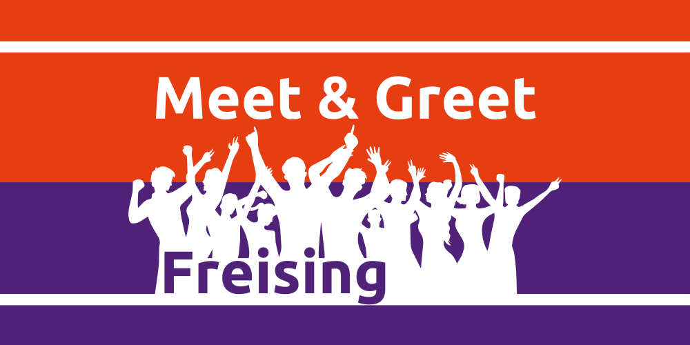 Meet & Greet Freising