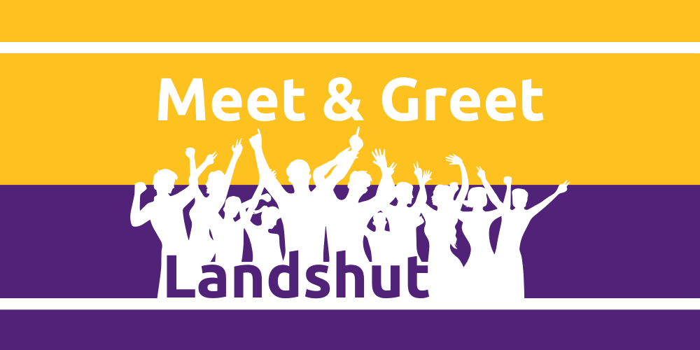 Meet & Greet Landshut