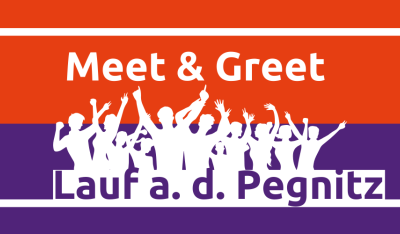 Meet & Greet Lauf an der Pegnitz
