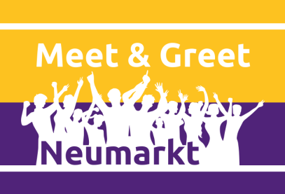 Meet & Greet Neumarkt