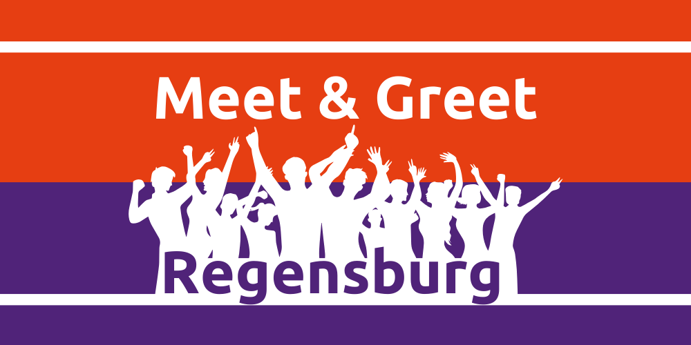 Meet & Greet Regensburg