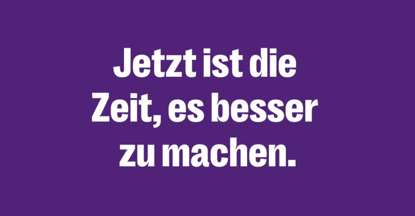 Volt's Slogan zur Bundestagswahl 2025: Jetzt ist die Zeit es besser zu machen