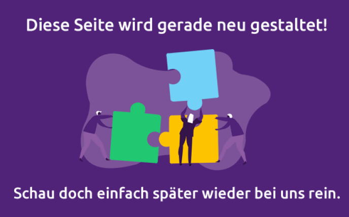 Dieses Bild informiert den Leser über den Aufbau des Team-Pages mit den Worten: Diese Seite wird gerade neu gestaltet. Schau doch einfach später wieder bei uns rein.