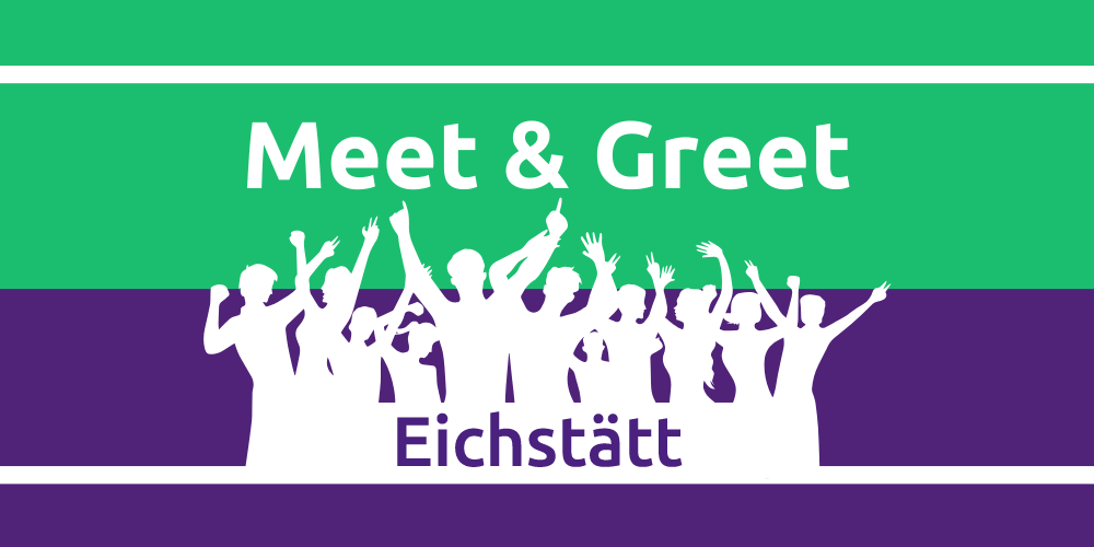 Meet & Greet Eichstätt