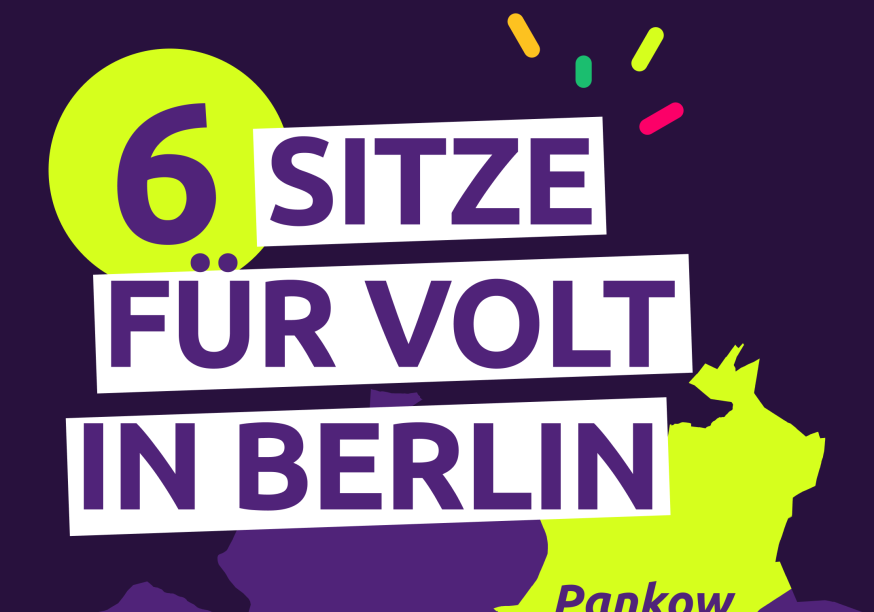 6 Sitze für Volt in Berlin  Pankow, xHain, Mitte, ChaWi