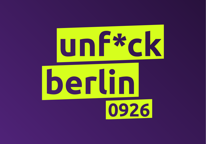 Volt Unf*ck Berlin Slogan