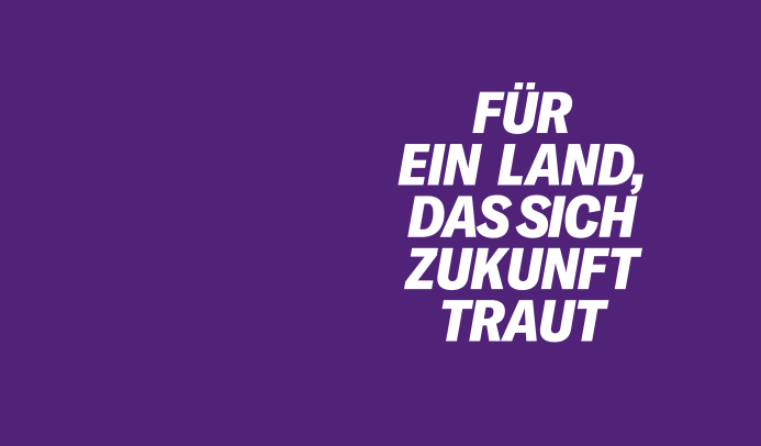 Für ein Land, das sich Zukunft traut