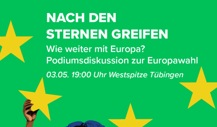 Sharepic zur Podiumsdiskussion Nach den Sternen greifen zur Europawahl 2024 der JEF Tübingen