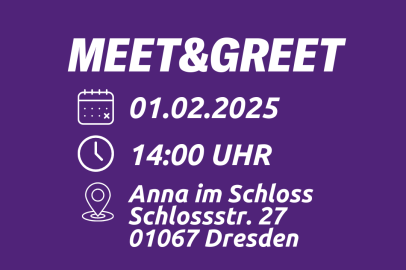 Meet&Greet am 01.02.2025 14:00, Anna im Schloss, Schlossstr. 27, 01067 Dresden