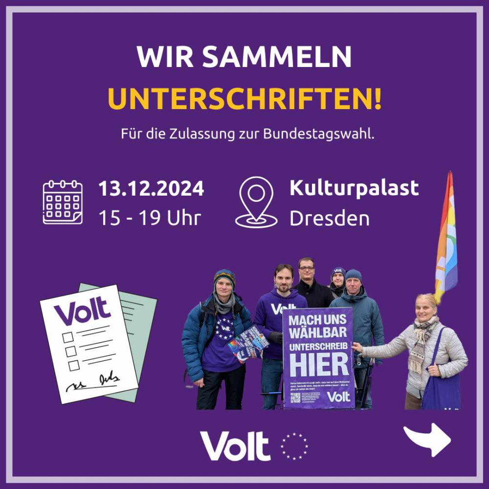 Wir sammeln am 13.12.2024 zwischen 15 und 19 Uhr am Kulturpalast Dresden Unterschriften für die Zulassung zur Bundestagswahl