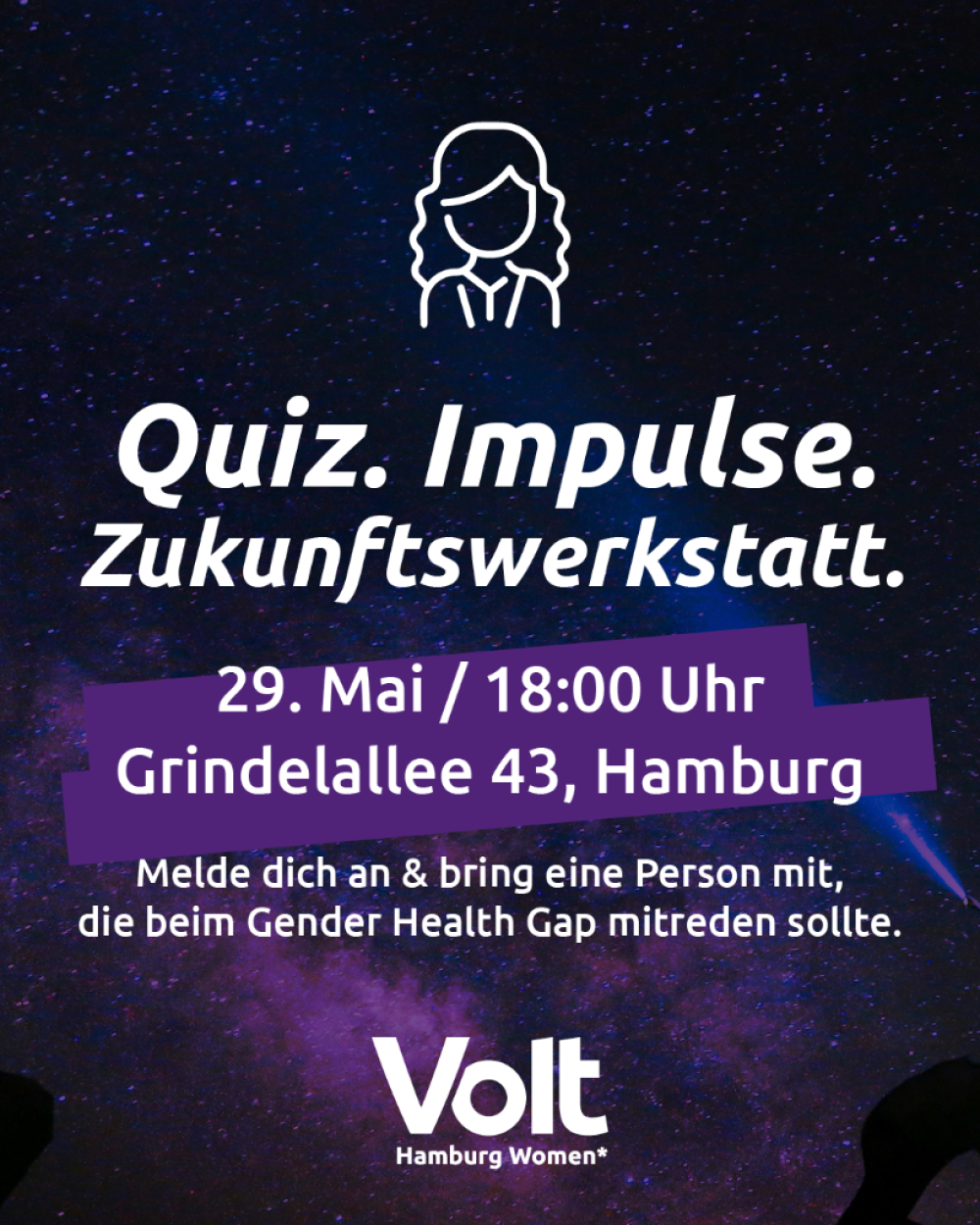Die Silhouette einer Frau ist unterschrieben mit: Quiz, Impulse, Zukunftswerkstatt. 29. Mai, 18 Uhr Grindeallee 43 Hamburg. Melde dich an und bring eine Person mit, die beim Gender Health Gap mitreden sollte. Volt Hamburg Women.