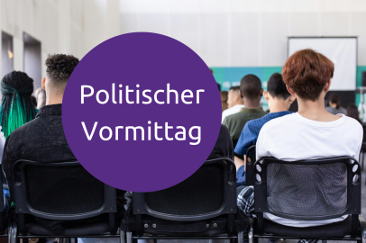 Politischer Vormittag