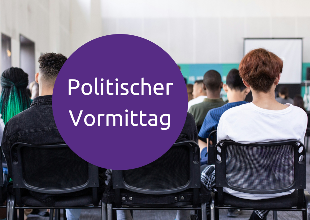Politischer Vormittag