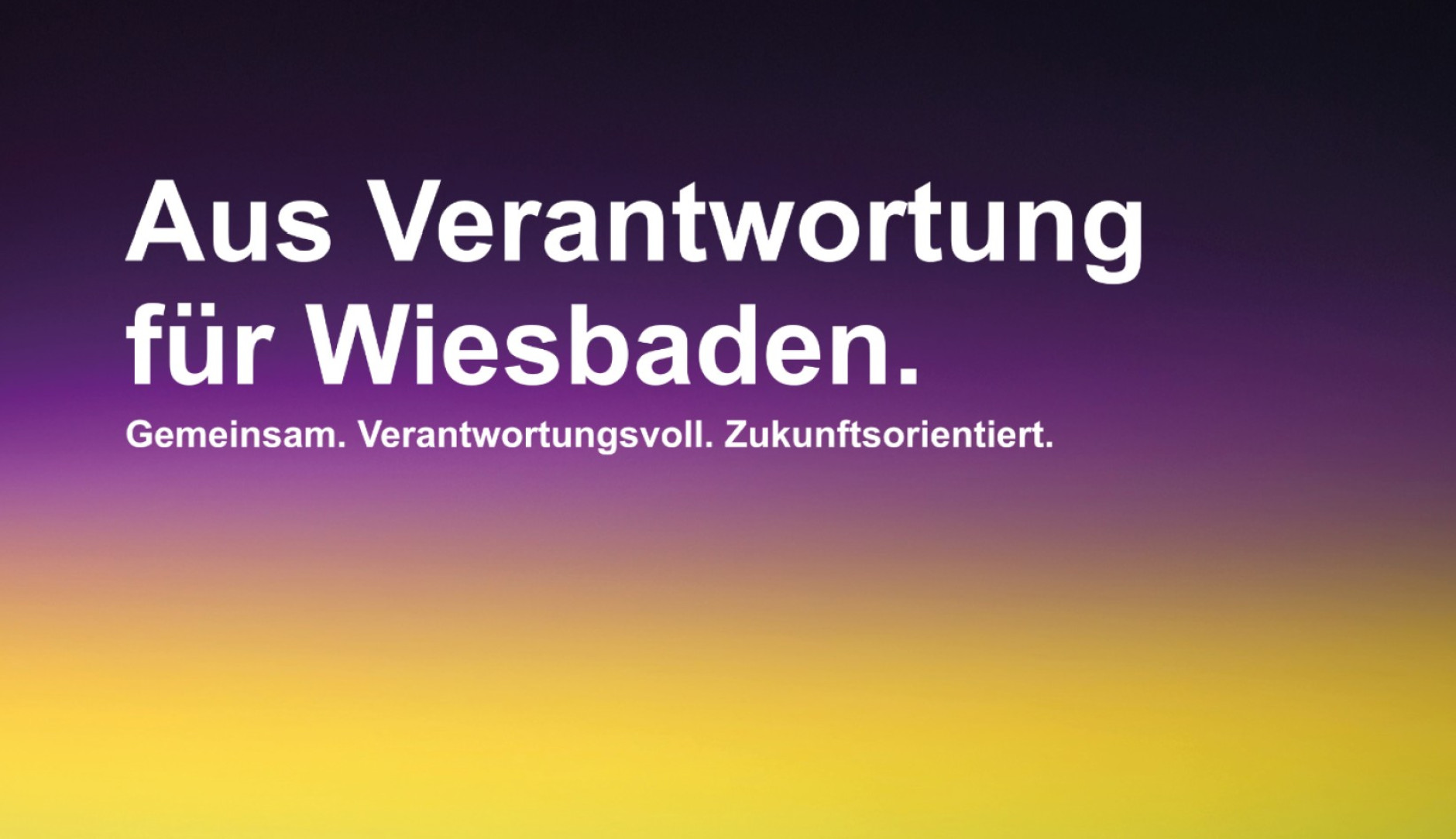 Sondierungspapier Wiesbaden. Text: Aus Verantwortung für Wiesbaden. Gemeinsam. Verantwortungsvoll. Zukunftsorientiert.