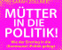 Mütter in die Politik