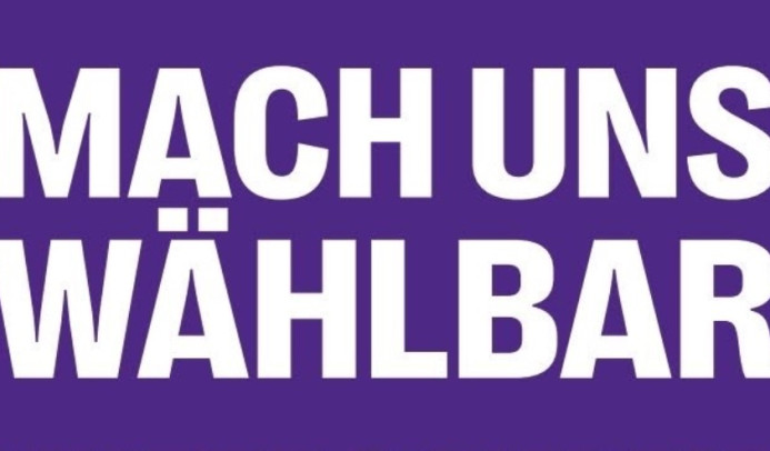 Mach uns wählbar!