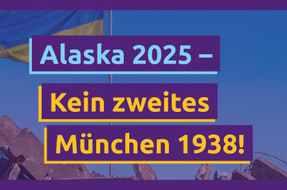 Alaska 2025 - Kein zweites München 1938!