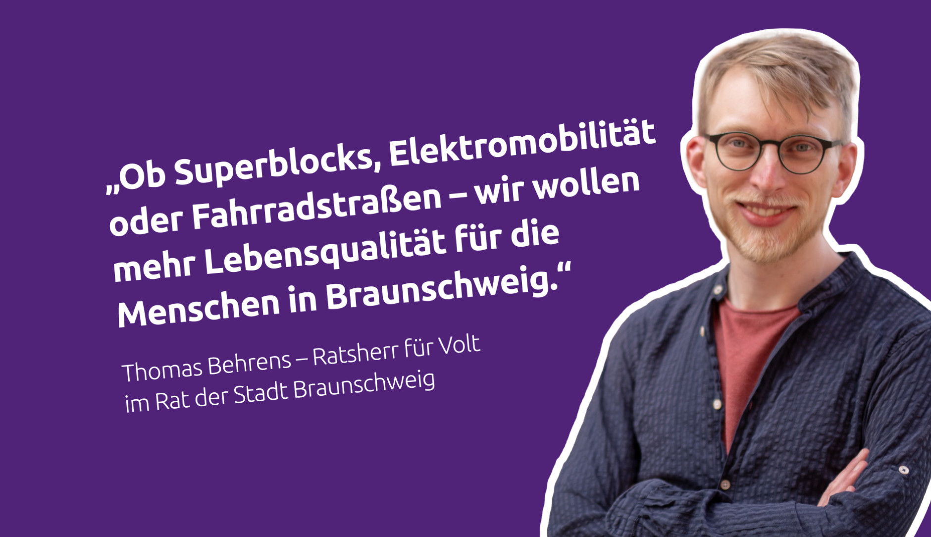 Thomas Behrens, Ratsherr Volt, Portrait und Zitat