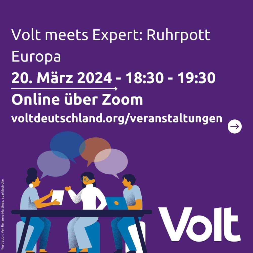 Volt meets Expert: Ruhrpott Europa. Politik Veranstaltung, Wissenschaft Diskussion. 20. März 2024 online über Zoom.