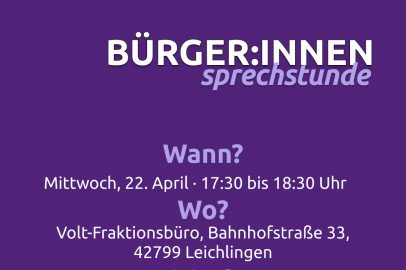 Bürger:Innensprechstunde am 22. April 2026 17:30 – 18:30 im Volt-Fraktionsbüro, Bahnhofstr. 33, 42799 Leichlingen