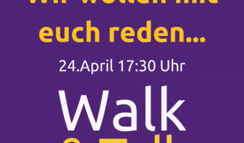 Walk und Talk