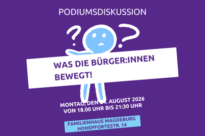 Podiumsdiskussion - Was die Bürger:Innen bewegt!