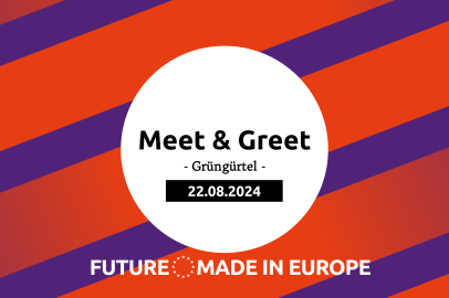 Ein schräg gestreiftes Banner für: Meet & Greet Grüngürtel 22.08.2024 - Future made in Europe