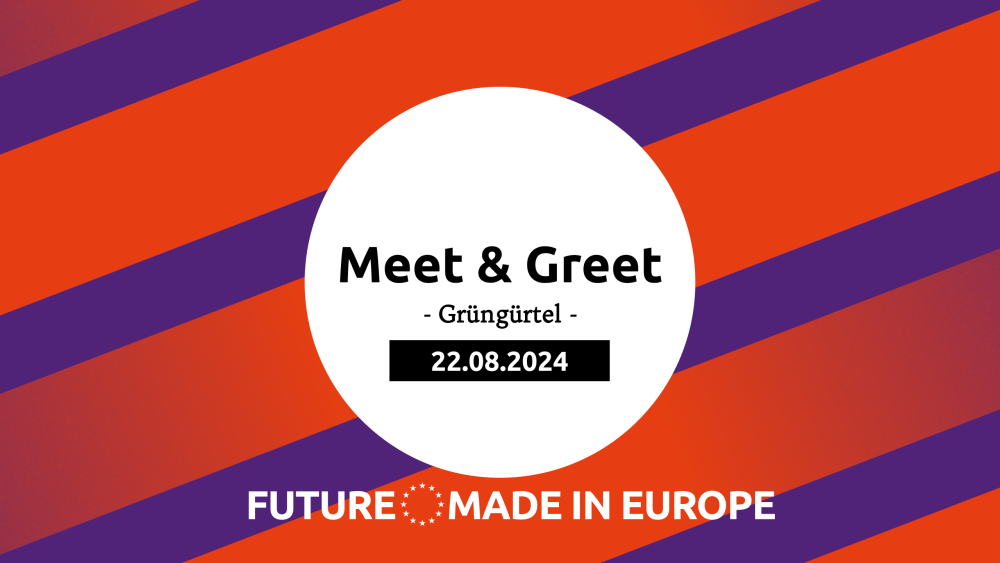 Ein schräg gestreiftes Banner für: Meet & Greet Grüngürtel 22.08.2024 - Future made in Europe