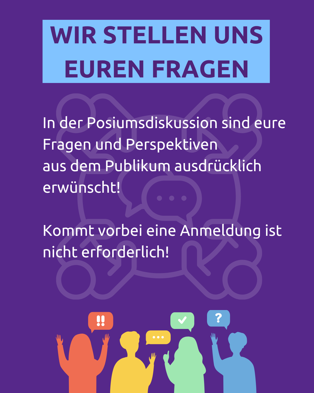 Wir stellen uns euren Fragen